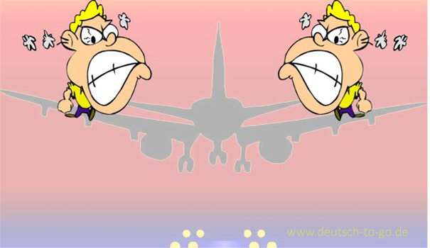 Hoertext_Wutausbrueche_im_Flugzeug_Deutsch_to_go_IP_IPTC