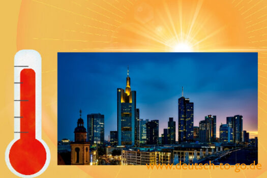 HV_Bild_Unsere_Staedte_schwitzen_Deutsch_to_go_IP_IPTC_WZ